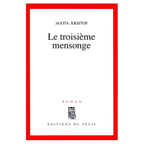 kristof-agota-le-troisieme-mensonge_0