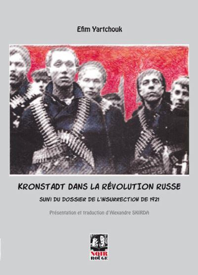 kronstadt-dans-la-revolution-russe-suivi-du-dossier-de-l-insurrection-de-1921_0