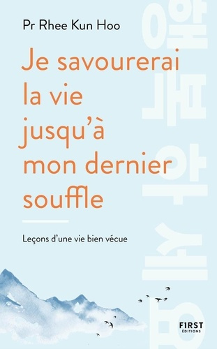kun-hoo-rhee-je-savourerai-la-vie-jusqu-a-mon-dernier-souffle_0