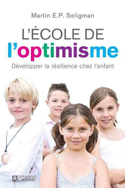 l-ecole-de-l-optimisme-developper-la-resilience-chez-l-enfant_0