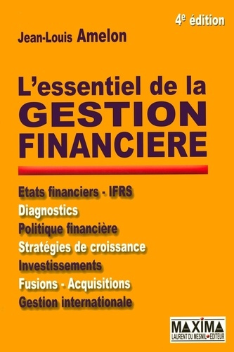 l-essentiel-de-la-gestion-financiere-4e-edition-revue-et-augmentee_0