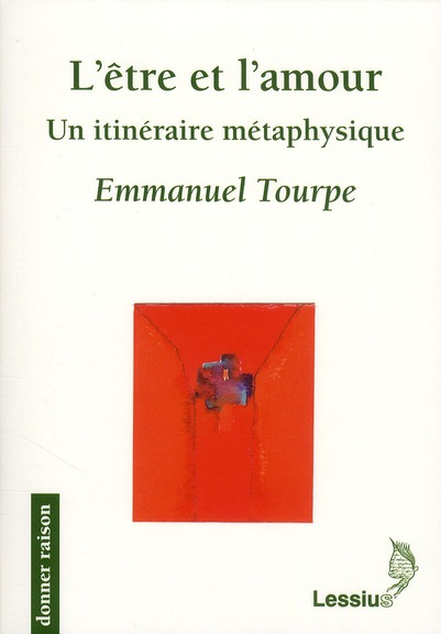 l-etre-et-l-amour-un-itineraire-metaphysique_0