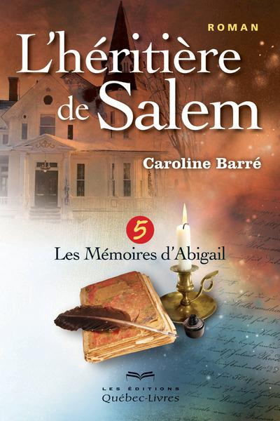 l-heritiere-de-salem-tome-5-les-memoires-d-abigail-vol05_0