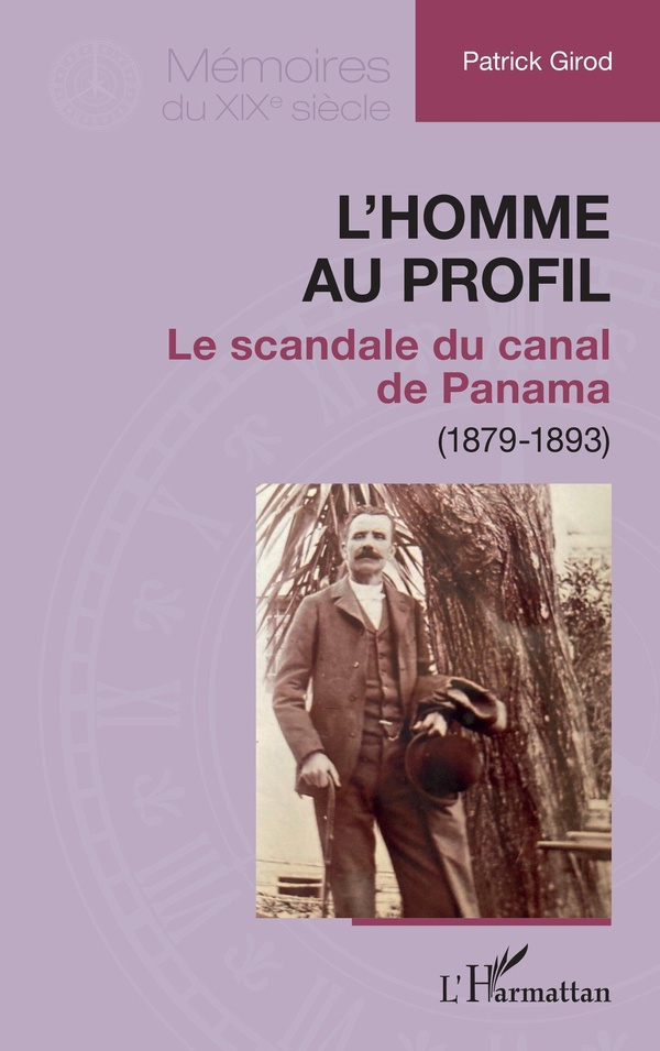 l-homme-au-profil-le-scandale-du-canal-de-panama-1879-1893_0