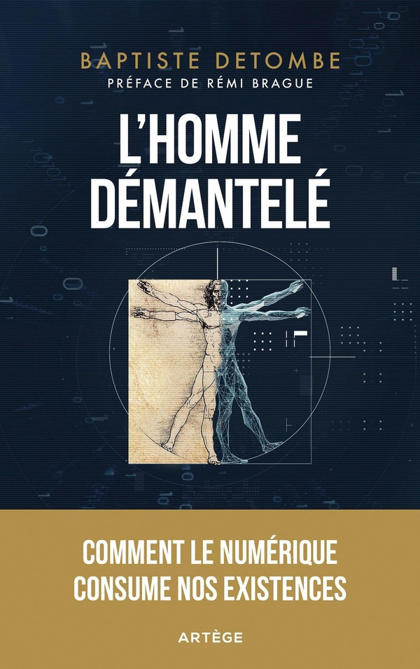 l-homme-demantele-comment-le-numerique-consume-nos-existences_0