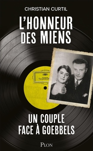 l-honneur-des-miens-un-couple-face-a-goebbels_0