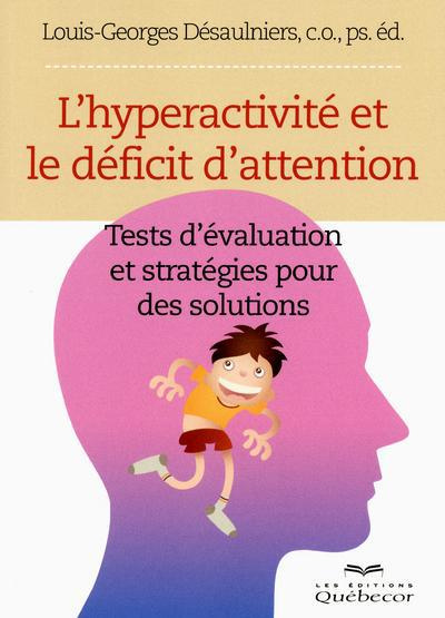 l-hyperactivite-et-le-deficit-d-attention-tests-d-evaluation-et-strategies-pour-des-solutions_0