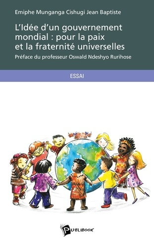 l-idee-d-un-gouvernement-mondial-pour-la-paix-et-la-fraternite-universelles_0