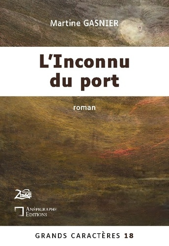 l-inconnu-du-port-grands-caracteres-18-en-coedition-avec-zinedi-editions_0