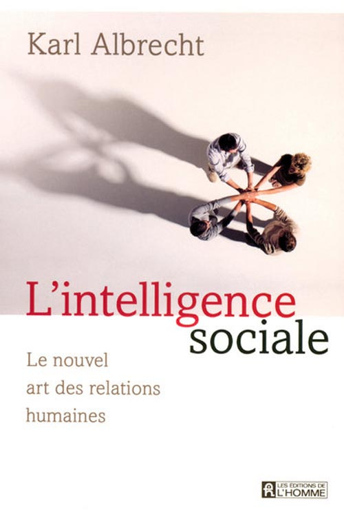 l-intelligence-sociale-le-nouvel-art-des-relations-humaines_0