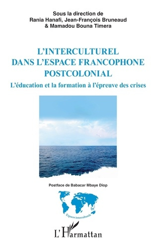 l-interculturel-dans-l-espace-francophone-postcolonial-l-education-et-la-formation-a-l-epreuve-des_0