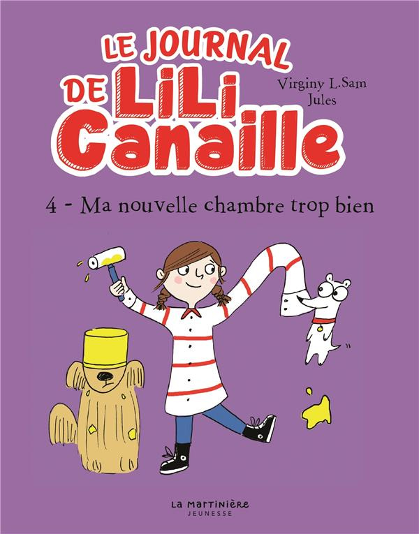l-sam-jules-le-journal-de-lili-canaille-tome-4-ma-nouvelle-chambre-trop-bien_0