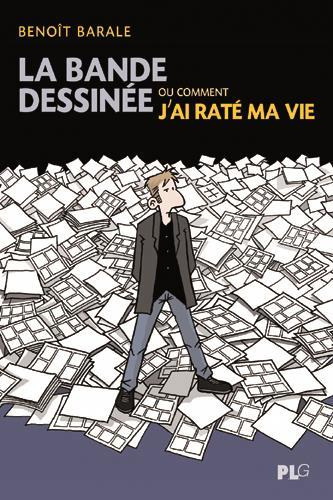 la-bande-dessinee-ou-comment-j-ai-rate-ma-vie_0