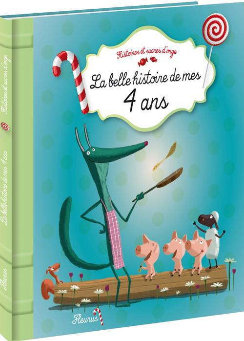 la-belle-histoire-de-mes-4-ans_0