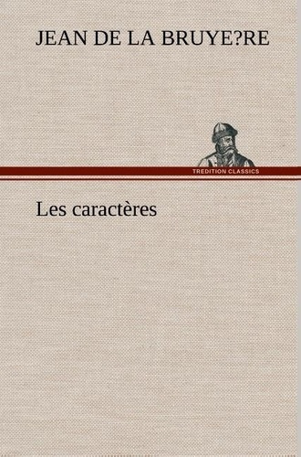 la-bruye-re-jean-de-3b-la-bruye-re-j-les-caracteres_0