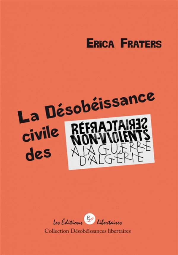 la-desobeissance-civile-des-refractaires-non-violents-a-la-guerre-d-algerie_0