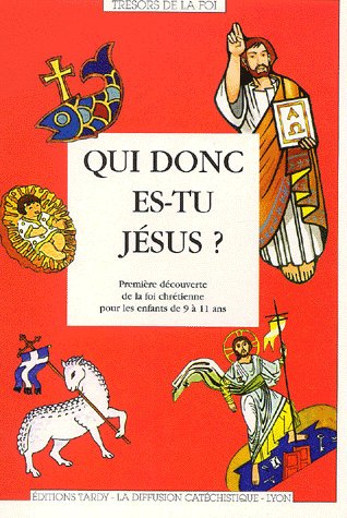 la-diffusion-catechi-qui-donc-es-tu-jesus-premiere-decouverte-de-la-foi-chretienne-pour-les-enfants-de-9-a-11-ans_0