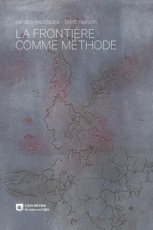 la-frontiere-comme-methode-ou-la-multiplication-du-travail_0