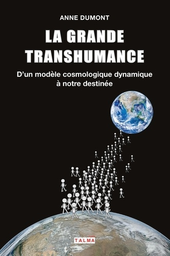la-grande-transhumance-d-un-modele-cosmologique-dynamique-a-notre-destinee_0