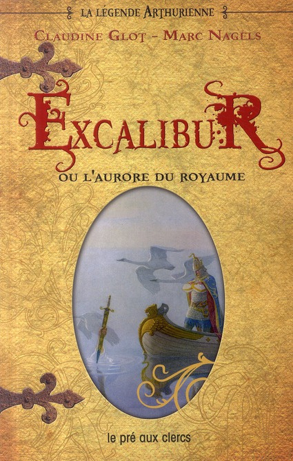 la-legende-arthurienne-tome-1-excalibur-ou-l-aurore-du-royaume_0