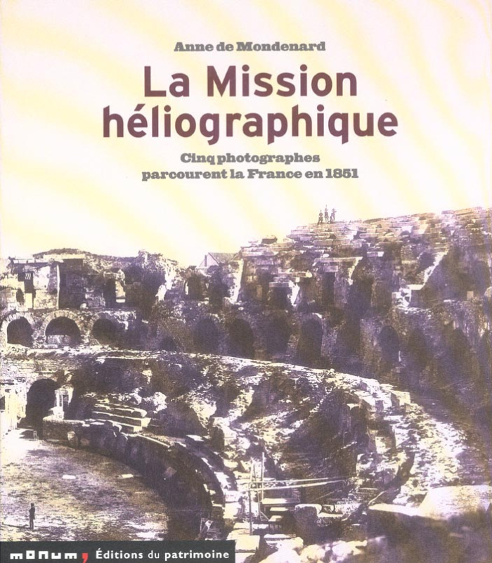 la-mission-heliographique-cinq-photographes-parcourent-la-france-en-1851_0