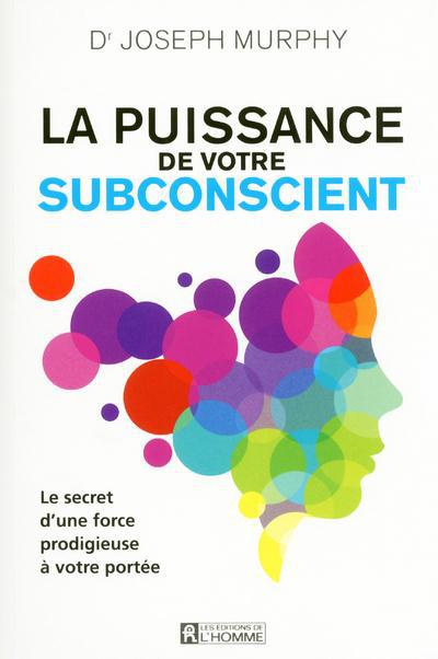 la-puissance-de-votre-subconscient_0