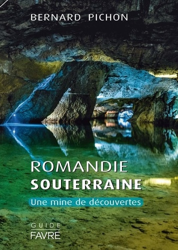 la-romandie-souterraine_0