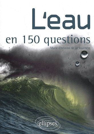 la-souchere-marie-christine-de-l-eau-en-150-questions_0