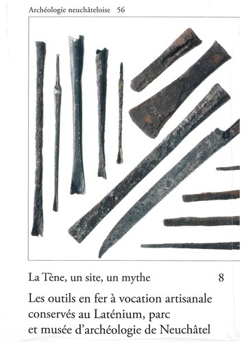 la-tene-un-site-un-mythe-tome-8-les-outils-en-fer-a-vocation-artisanale-conserves-au-latenium-p_0