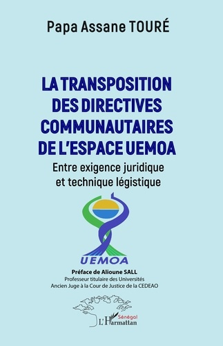 la-transposition-des-directives-communautaires-l-espace-uemoa-entre-exigence-juridique-et-technique_0