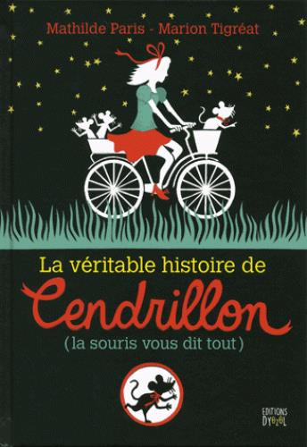 la-veritable-histoire-de-cendrillon-la-souris-vous-dit-tout_0