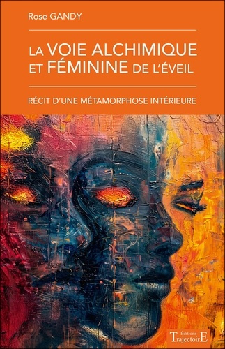 la-voie-alchimique-et-feminine-de-l-eveil-recit-d-une-metamorphose-interieure_0