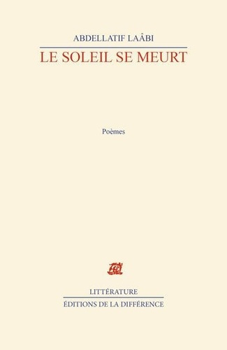 laabi-abdellatif-le-soleil-se-meurt-poemes_0