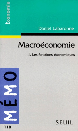 labaronne-daniel-macroeconomie-tome-1-les-fonctions-economiques_0