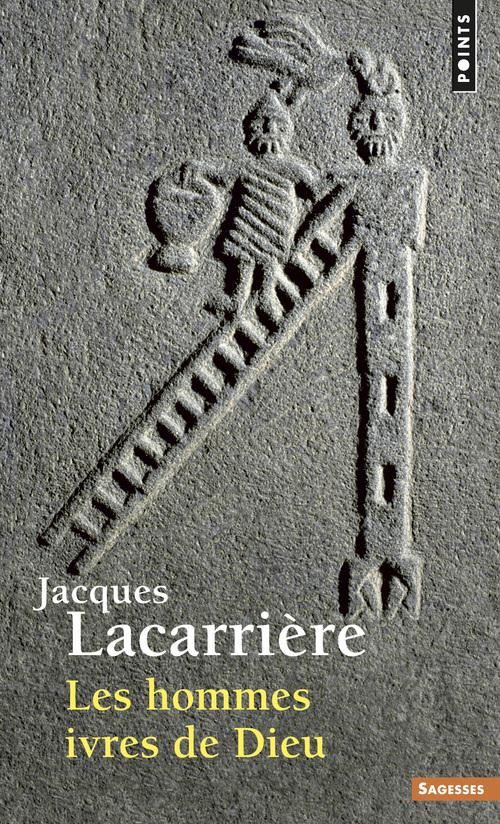 lacarriere-jacques-les-hommes-ivres-de-dieu_0