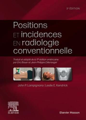 lampignano-john-p-kendrick-leslie-e-positions-et-incidences-en-radiologie-conventionnelle-guide-pratique-bontrager_0