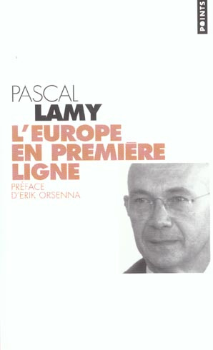 lamy-pascal-3b-orsenna-erik-l-europe-en-premiere-ligne_0