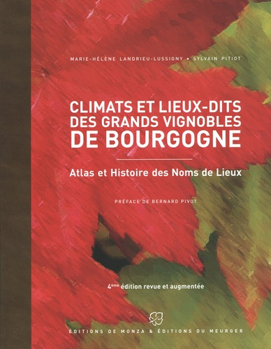 landrieu-marie-helene-3b-pitiot-sylvain-climats-et-lieux-dits-des-grands-vignobles-de-bourgogne_0