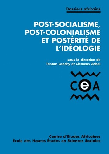 landry-zobel-post-socialisme-post-colonialisme-et-posterite-de-l-ideologie_0