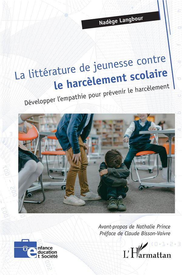 langbour-nadege-3b-prince-nathalie-3b-bisson-vaivre-la-litterature-de-jeunesse-contre-le-harcelement-scolaire-developper-l-empathie-pour-prevenir-le-ha_0