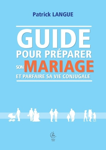 langue-patrick-guide-pour-preparer-son-mariage-et-parfaire-sa-vie-conjugale_0