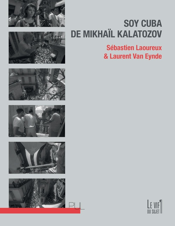 laoureux-van-eynde-soy-cuba-de-mikhail-kalatozov_0