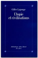 lapouge-gilles-utopie-et-civilisations_0