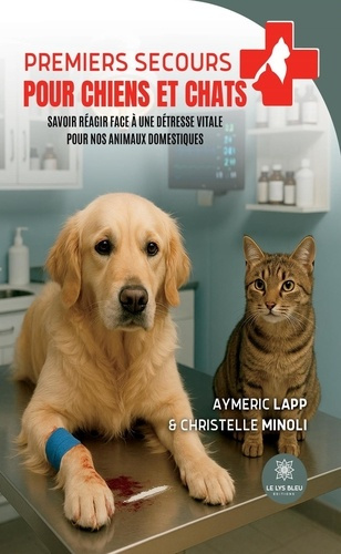 lapp-minoli-premiers-secours-pour-chiens-et-chats-savoir-reagir-face-a-une-detresse-vitale-pour-nos-animaux-do_0