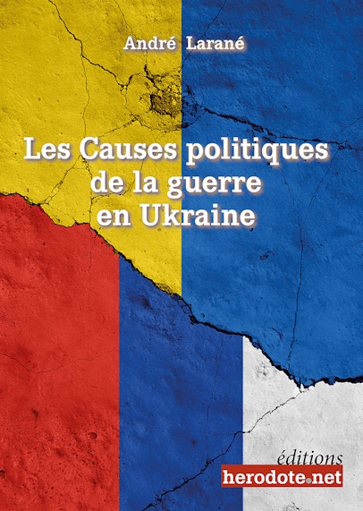 larane-andre-les-causes-politiques-de-la-guerre-en-ukraine_0