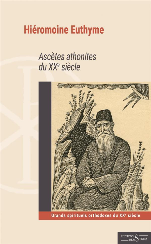 larchet-jean-claude-3b-euthyme-hieromoine-ascetes-athonites-du-xxe-siecle_0