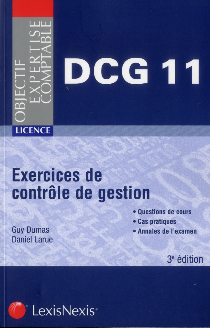 larue-daniel-3b-dumas-guy-exercices-de-controle-de-gestion-questions-de-cours-cas-pratiques-annales-de-l-examen-3e-edition_0