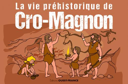 lasne-maureen-3b-warzala-francois-3b-bech-adeline-la-vie-prehistorique-de-cro-magnon_0