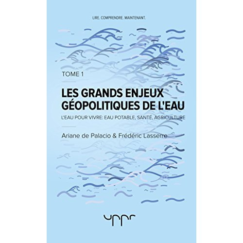 lasserre-frederic-les-grands-enjeux-geopolitiques-de-l-eau-tome-1_0