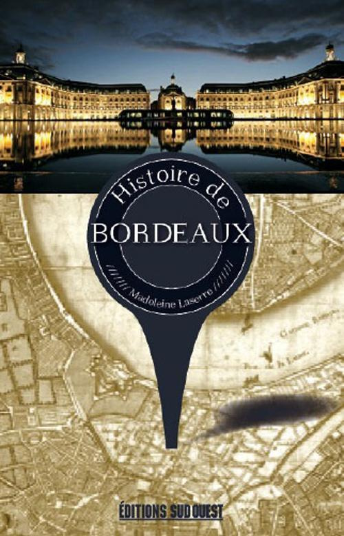 lasserre-madeleine-histoire-de-bordeaux_0